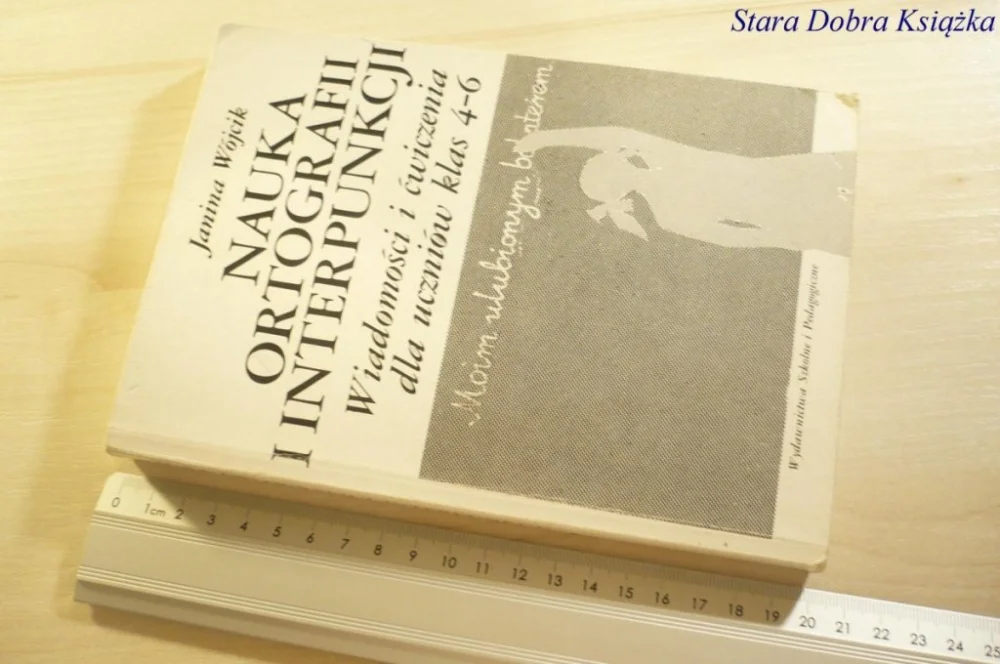 NAUKA ORTOGRAFII I INTERPUNKCJI - Wójcik 1994 Dodaj do koszyka