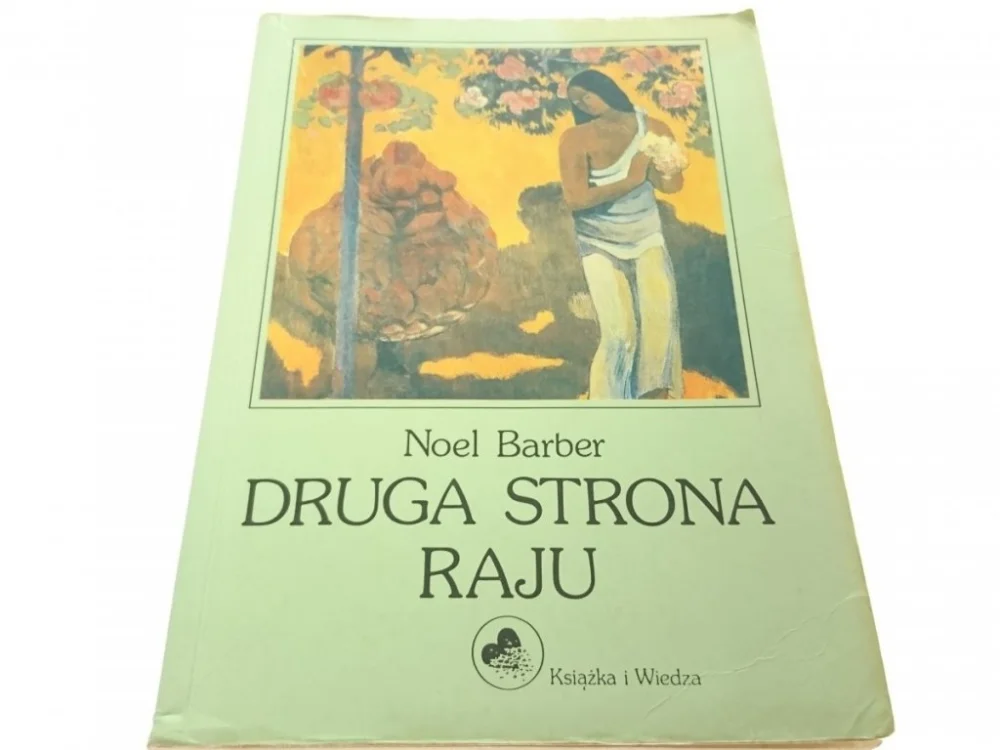 DRUGA STRONA RAJU - Noel Barber 1993 Nie przegap