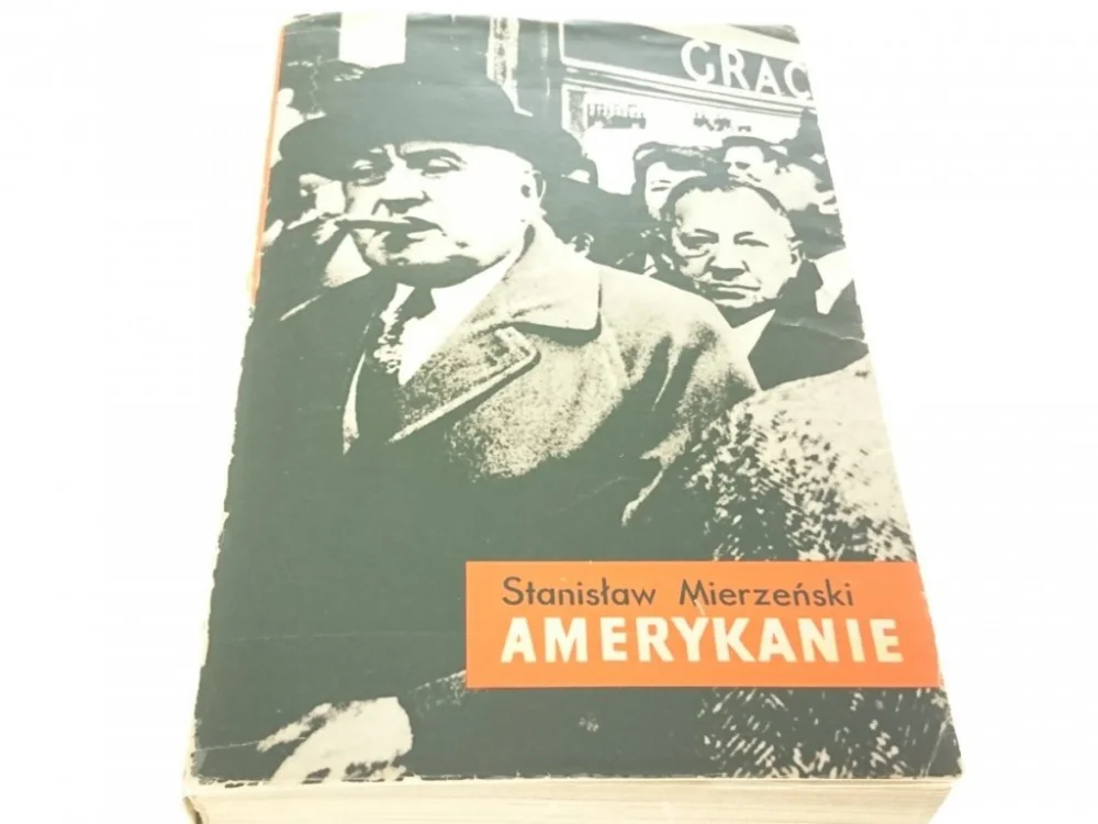 Wybór klientów AMERYKANIE - Stanisław Mierzeński 1966