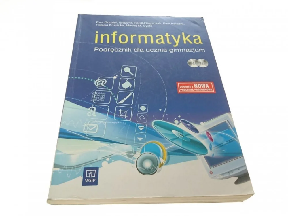 INFORMATYKA. PODRĘCZNIK - Ewa Gurbiel 2009 Wysoka jakość