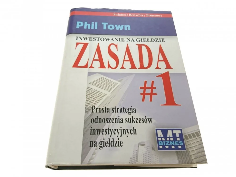 INWESTOWANIE NA GIEŁDZIE. ZASADA #1 - Town 2007 Hit sprzedaży