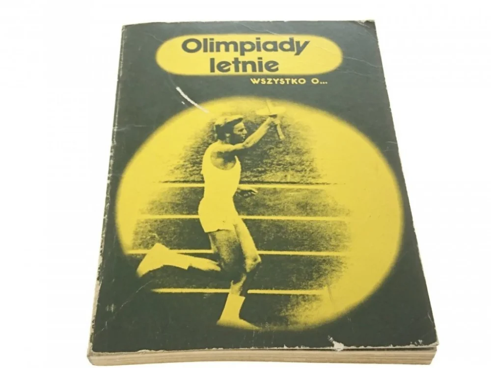 Ekspresowa dostawa WSZYSTKO O... OLIMPIADY LETNIE - Olszański 1976