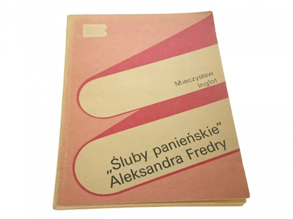 'ŚLUBY PANIEŃSKIE' ALEKSANDRA FREDRY - Inglot 1986 Nowy