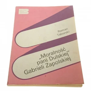 'MORALNOŚĆ PANI DULSKIEJ' GABRIELI ZAPOLSKIEJ 1987 Zniżka