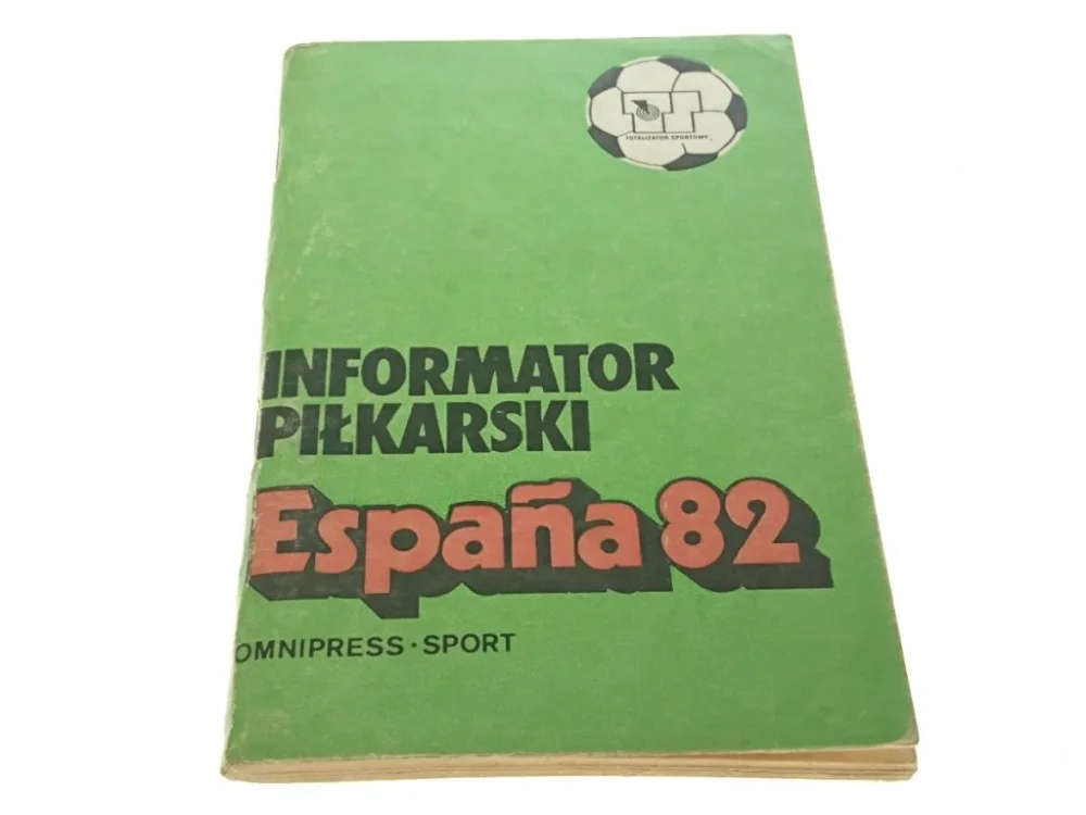 INFORMATOR PIŁKARSKI. ESPAŃA 82 Wysoka jakość