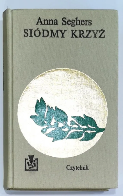 Hit sprzedaży SIÓDMY KRZYŻ - Anna Seghers 1976