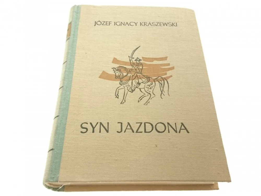SYN JAZDONA - Józef Ignacy Kraszewski 1969 Promocja