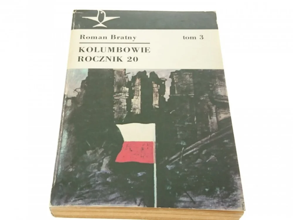 Tylko do końca tygodnia KOLUMBOWIE ROCZNIK 20 TOM 3 - Roman Bratny 1984