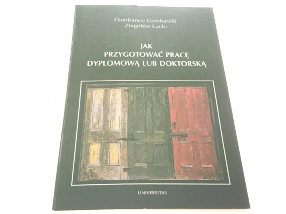 Obniżka ceny JAK PRZYGOTOWAĆ PRACĘ DYPLOMOWĄ LUB DOKTORSKĄ 1995