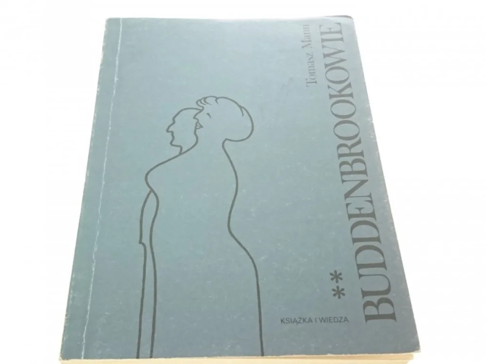 Tylko do końca tygodnia BUDDENBROOKOWIE TOM II - Tomasz Mann 1988