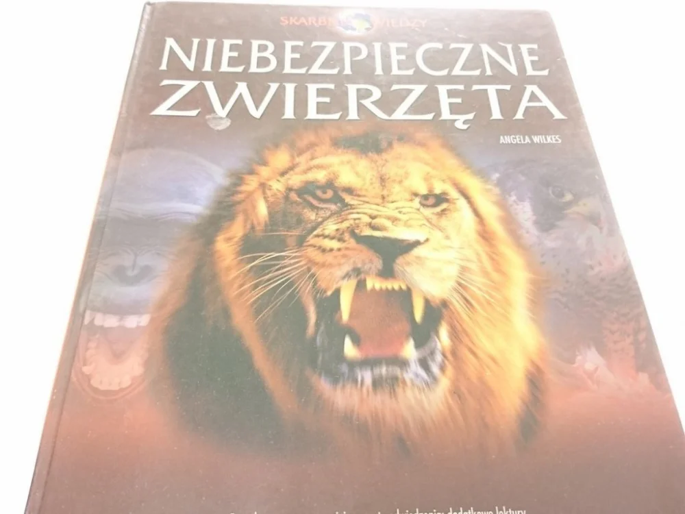 Dodaj do koszyka NIEBEZPIECZNE ZWIERZĘTA - Angela Wilkes 2004