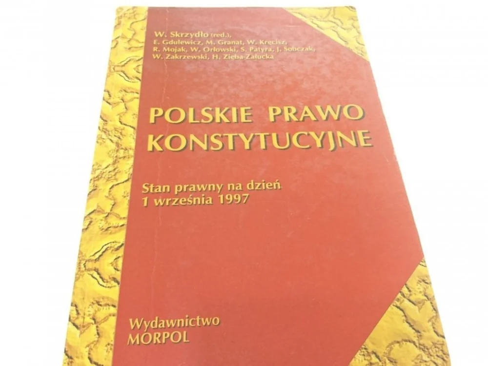 Bezpieczna płatność POLSKIE PRAWO KONSTYTUCYJNE- Red. Skrzydło 1997