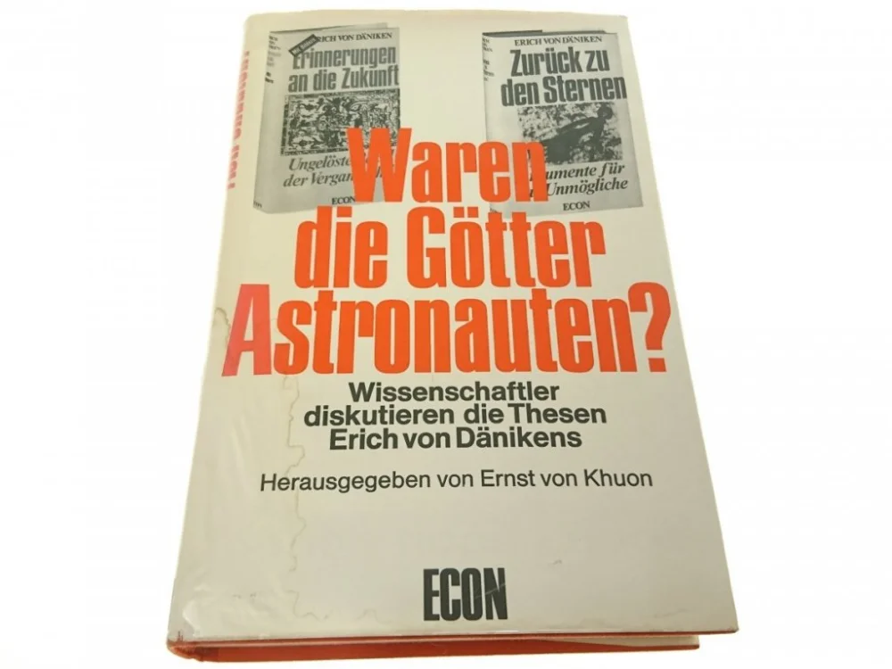 WAREN DIE GOTTER ASTRONAUTEN? Ernst von Khuon 1972 Tylko dziś