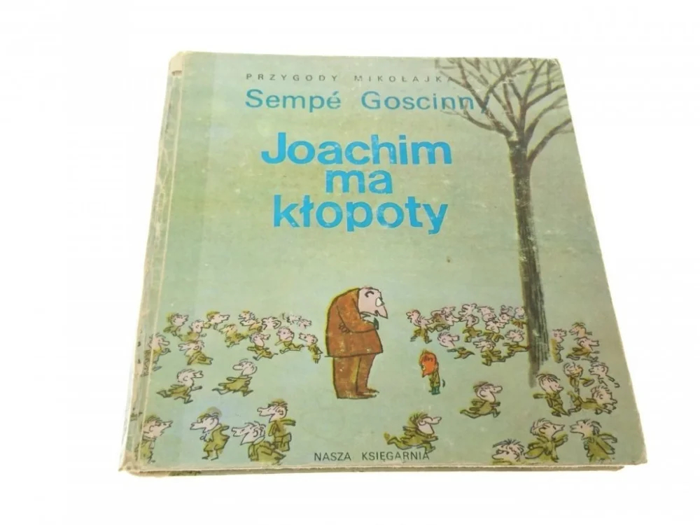 Hit sprzedaży JOACHIM MA KŁOPOTY - Sempe i Goscinny 1988