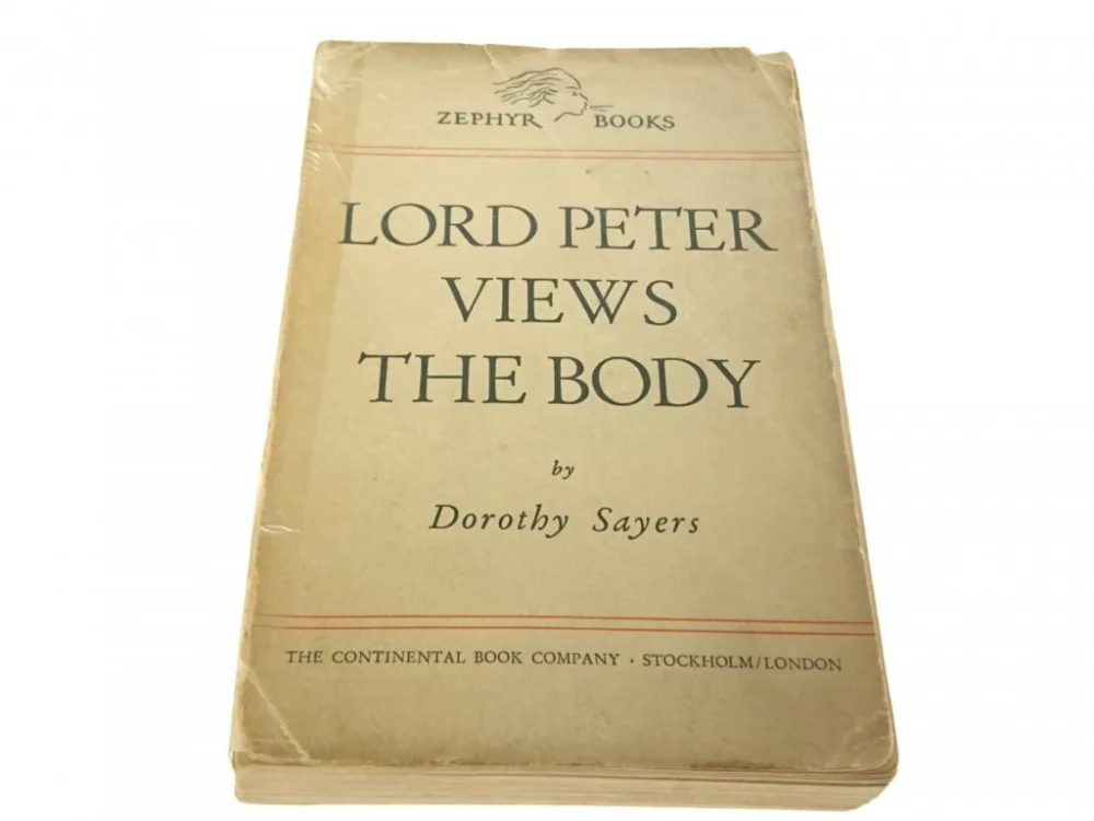 LORD PETER VIEWS THE BODY - Dorothy Sayers 1946 Bestseller