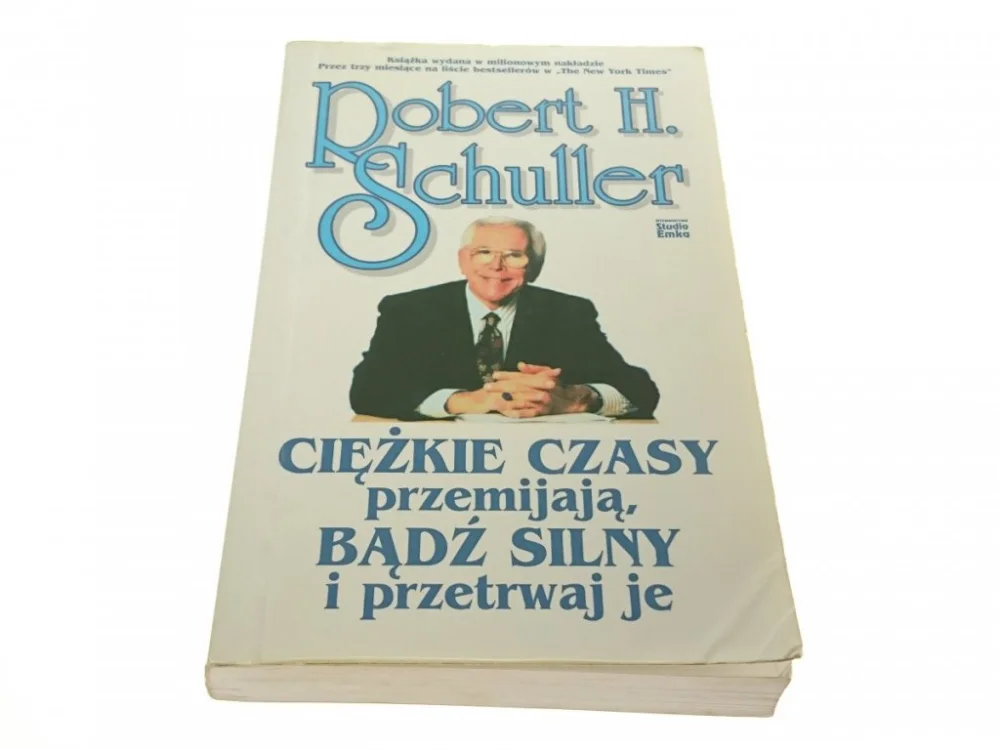 Bestseller CIĘŻKIE CZASY PRZEMIJAJĄ, BĄDŹ SILNY I PRZETRWAJ