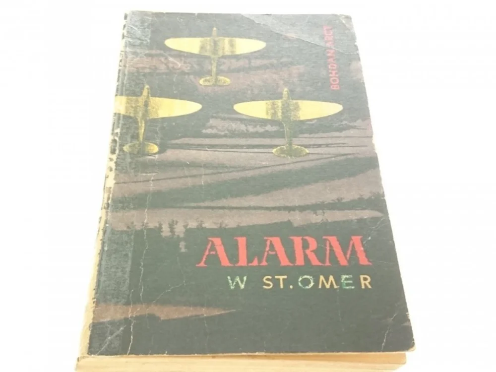 Sprawdź teraz ALARM W ST. OMER - Bohdan Arct 1971