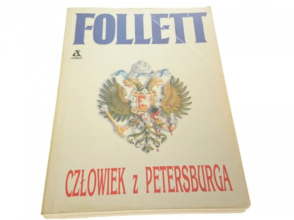 CZŁOWIEK Z PETERSBURGA - Ken Follett 1991 Dostępne od ręki