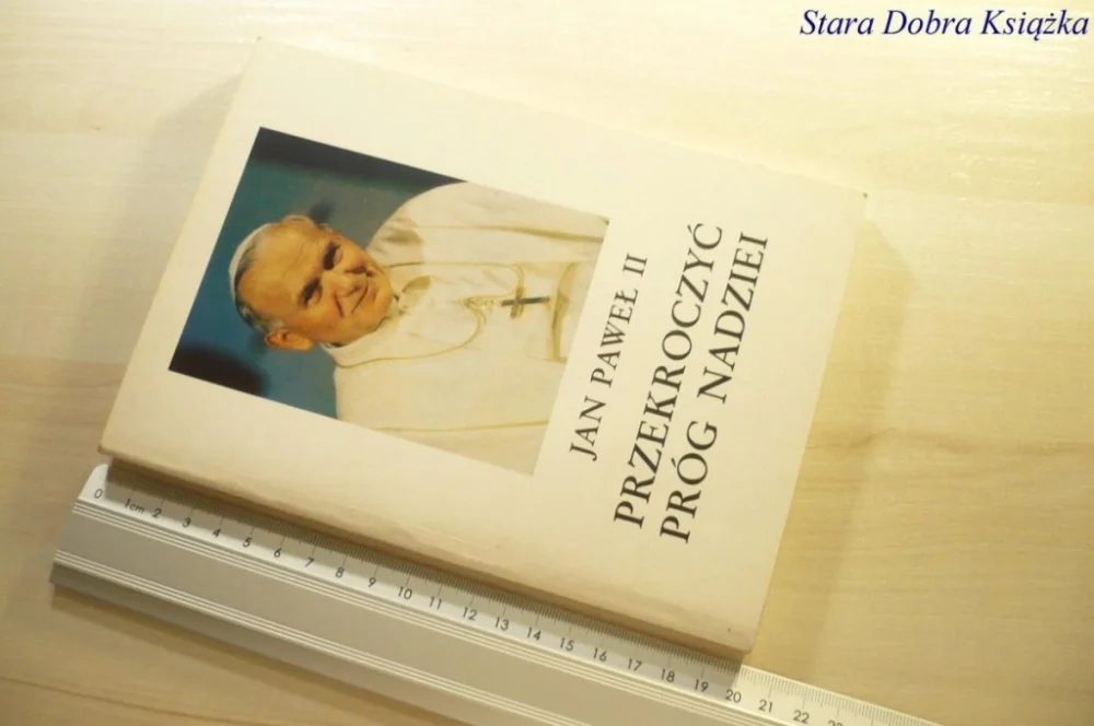 Super okazja PRZEKROCZYĆ PRÓG NADZIEI - Jan Paweł II 1994
