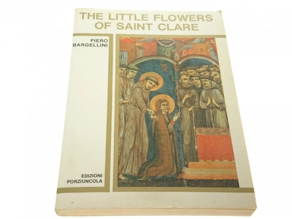 Szybka dostawa THE LITTLE FLOWERS OF SAINT CLARE Bargellini 1993