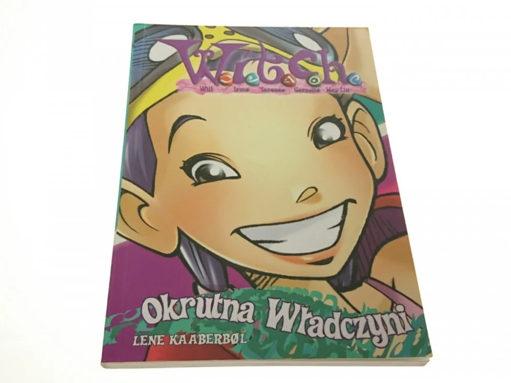 Nowość WITCH. OKRUTNA WŁADCZYNI - Lene Kaaberbol 2004