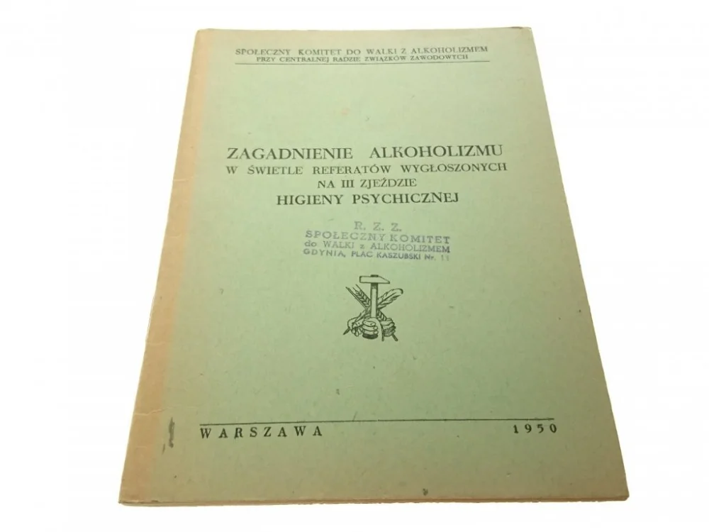 ZAGADNIENIA ALKOHOLIZMU W ŚWIETLE REFERATÓW...1950 Nie przegap