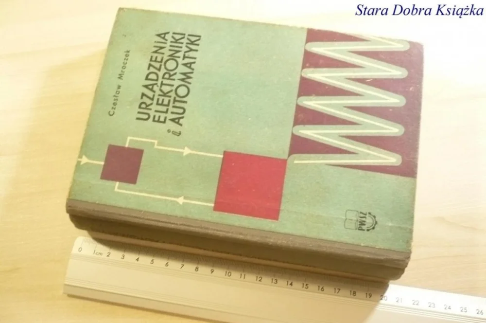 URZĄDZENIA ELEKTRONIKI I AUTOMATYKI - Mroczek 1969 Dostępne od ręki