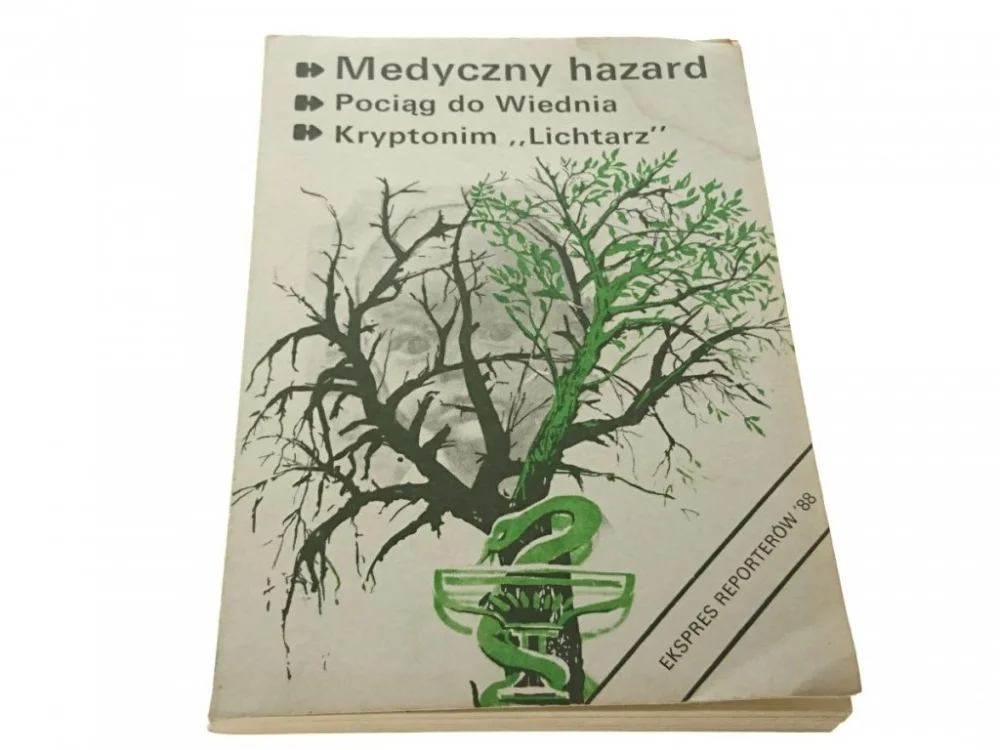 EKSPRES REPORTERÓW '88: MEDYCZNY HAZARD; POCIĄG DO Rabat