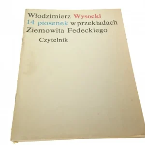 14 PIOSENEK W PRZEKŁADACH ZIEMOWITA FEDECKIEGO Premium