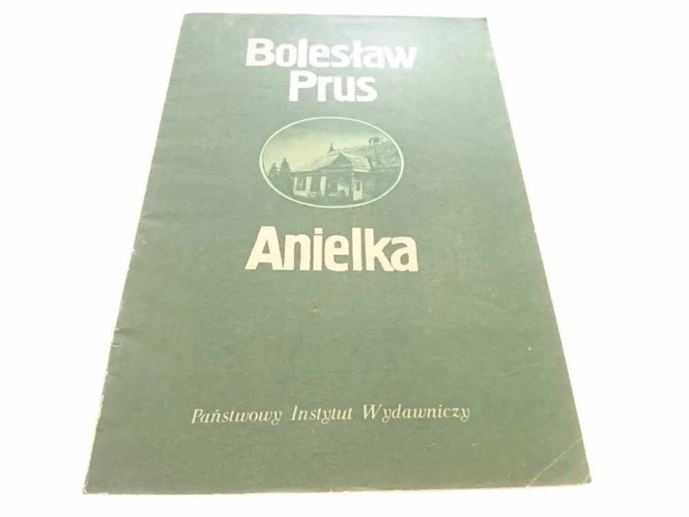 ANIELKA - Bolesław Prus 1985 Wyprzedaż