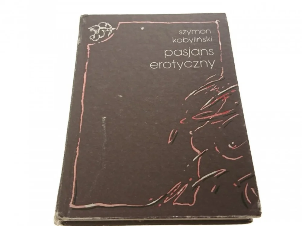 PASJANS EROTYCZNY - Szymon Kobyliński 1987 Bestseller