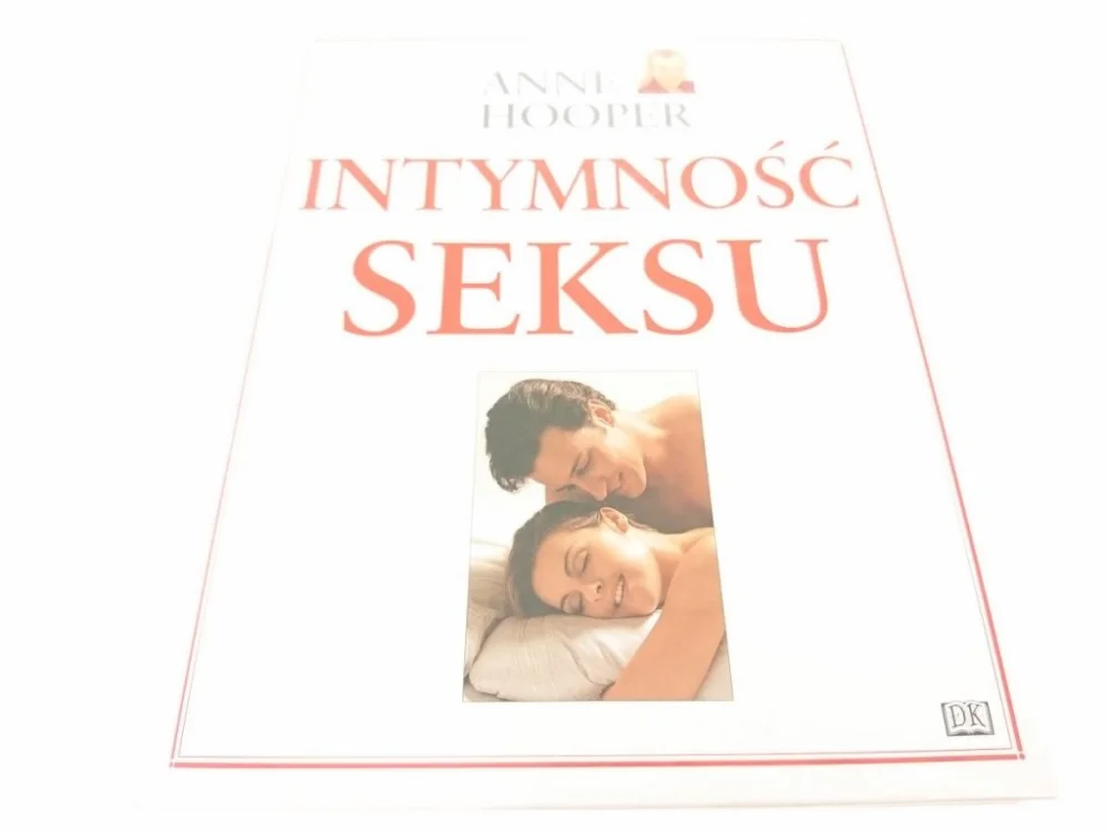 INTYMNOŚĆ SEKSU - Anne Hooper 2001 Taniej