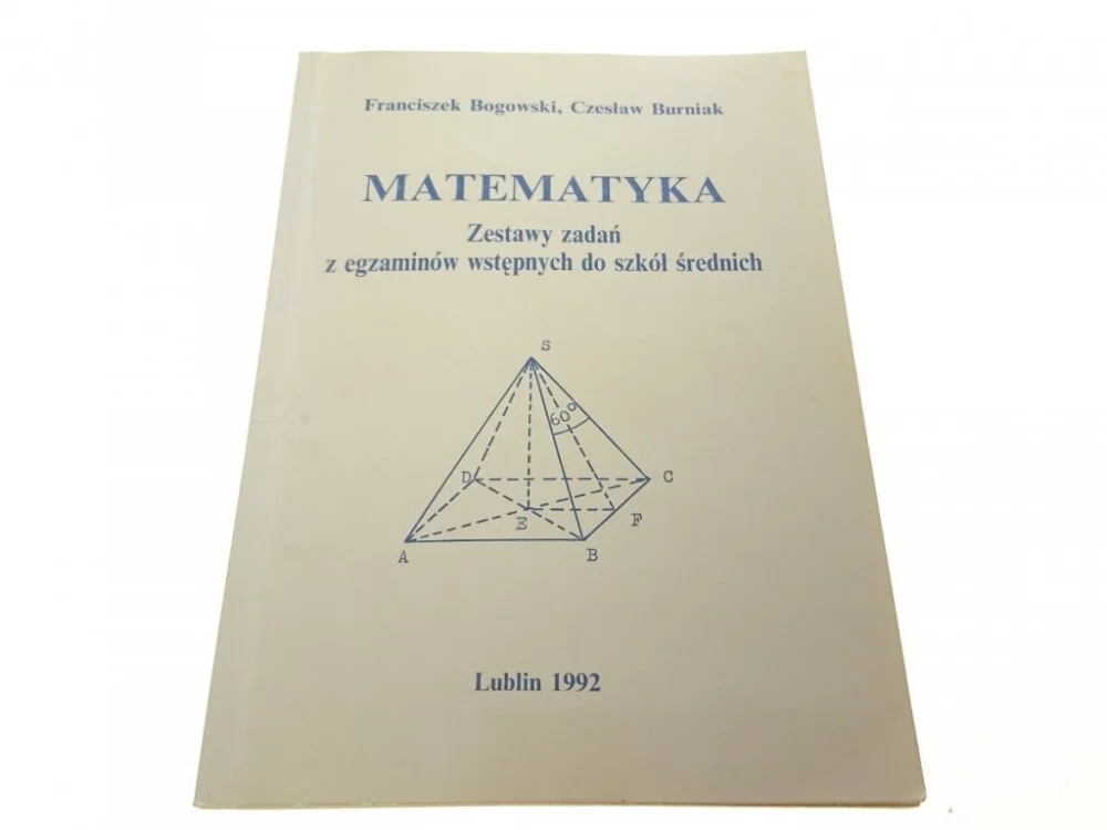 MATEMATYKA. ZESTAWY ZADAŃ Z EGZAMINÓW - Bogowski Oferta czasowa