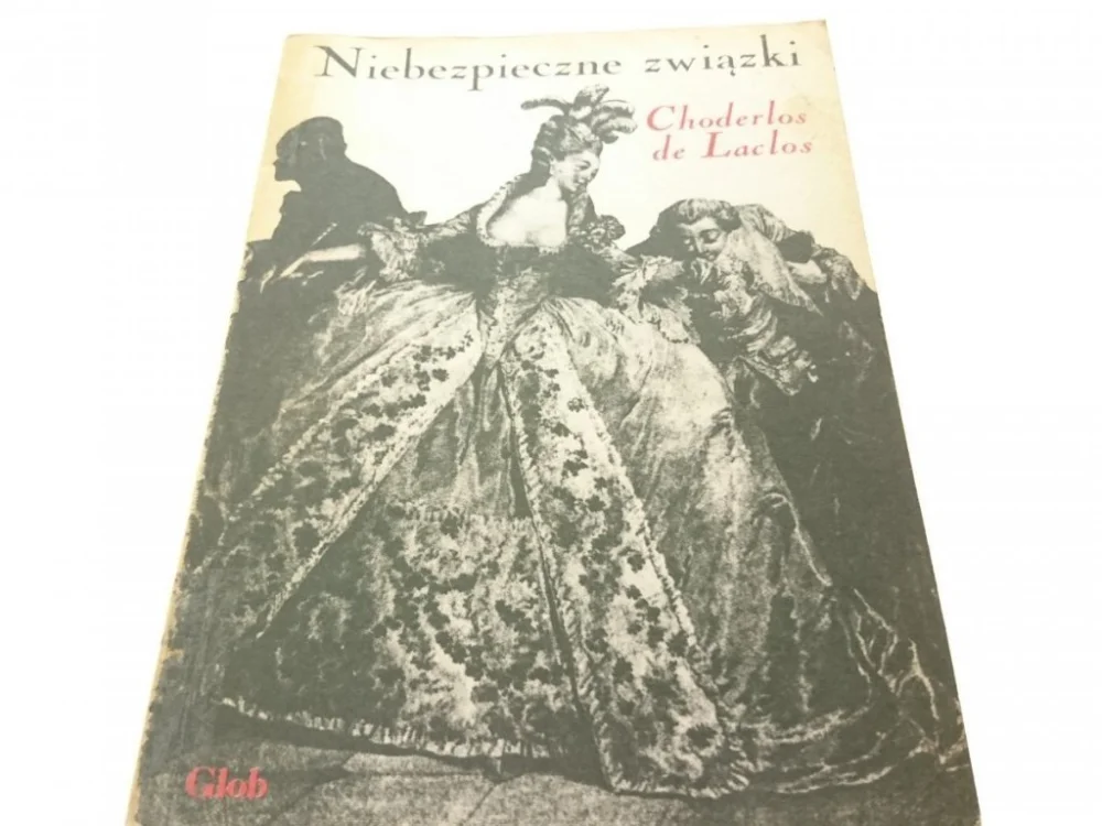 NIEBEZPIECZNE ZWIĄZKI - Choderlos de Laclos 1988 Niska cena