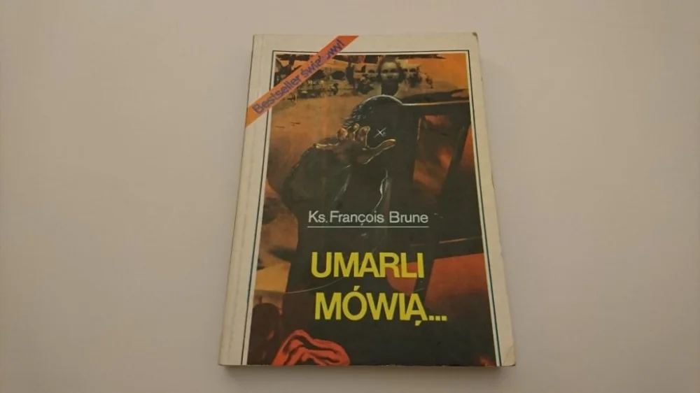 Hit cenowy UMARLI MÓWIĄ... - Ks. Francois Brune 1993