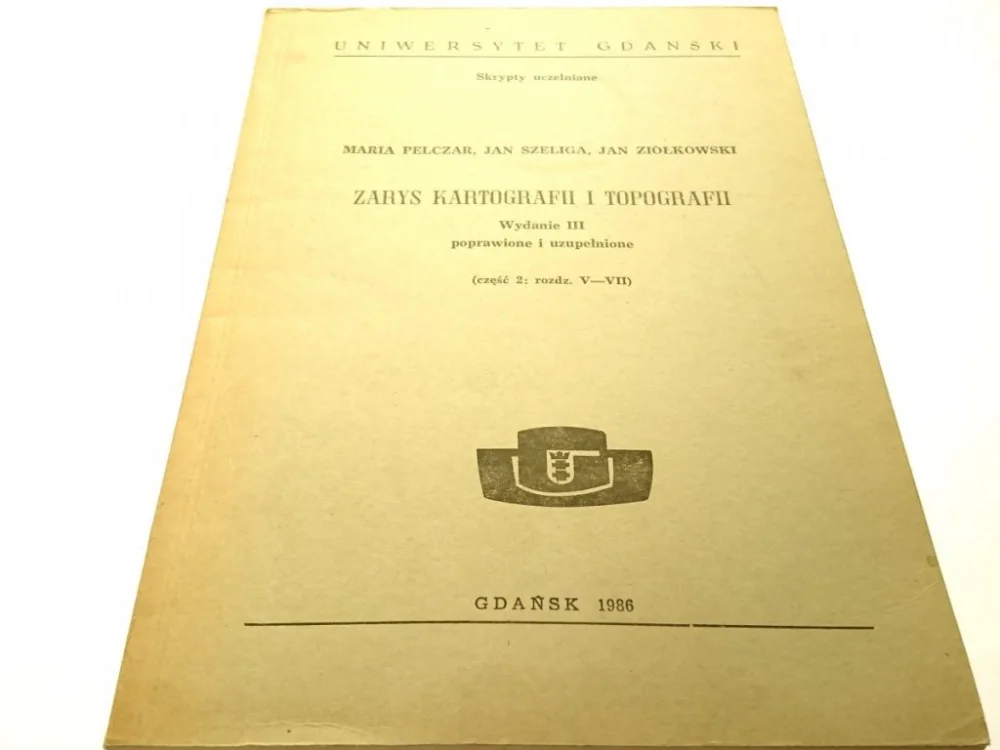 ZARYS KARTOGRAFII I TOPOGRAFII Maria Pelczar 1986 Okazja