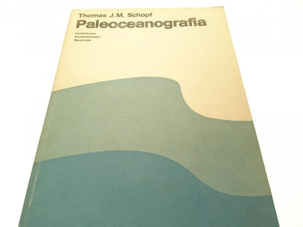 Zniżka PALEOCEANOGRAFIA - Thomas J. M. Schopf 1987
