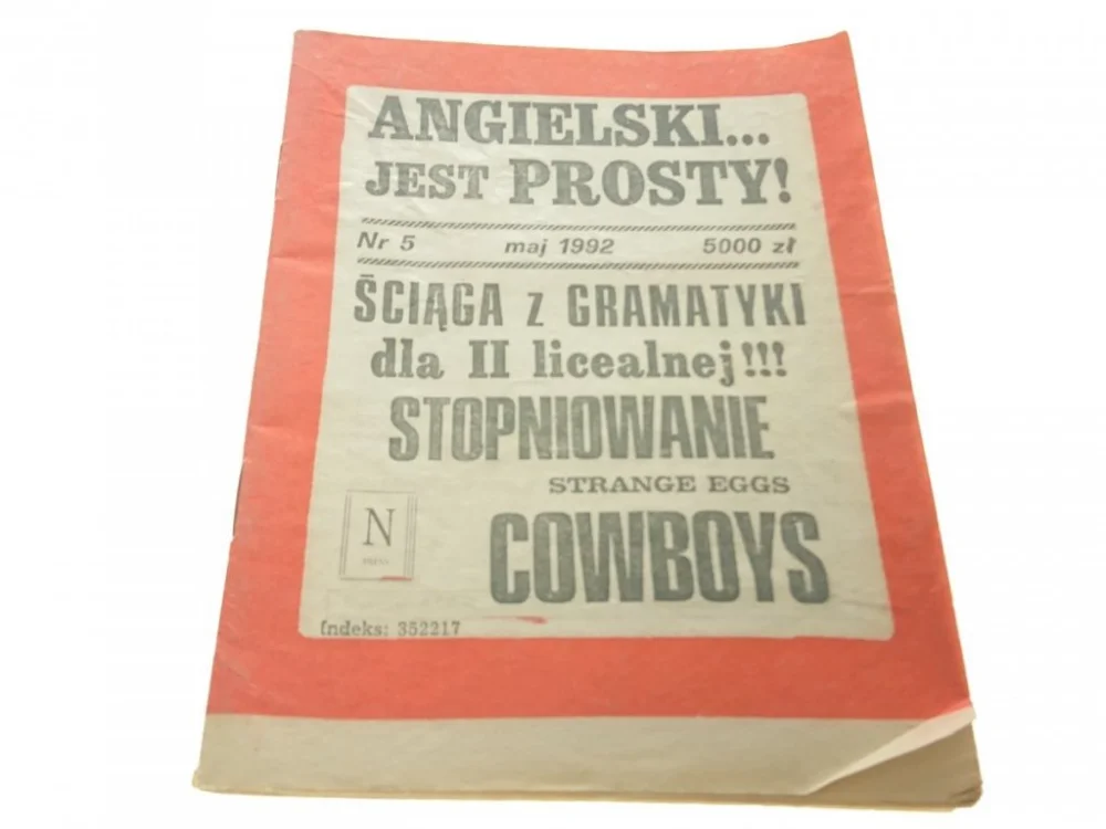 ANGIELSKI... JEST PROSTY! NR 5 MAJ 1992 Sprawdź teraz