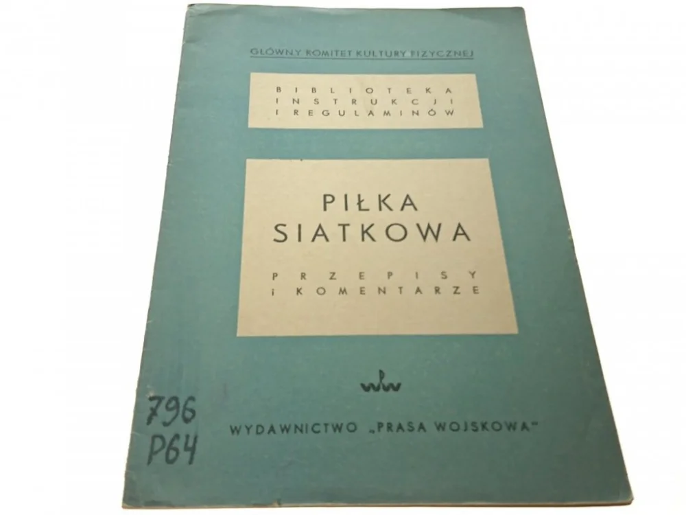 Najlepsza cena PIŁKA SIATKOWA. PRZEPISY I KOMENTARZE 1950