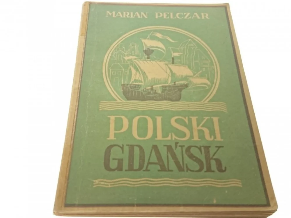 Oferta czasowa POLSKI GDAŃSK - Marian Pelczar 1947