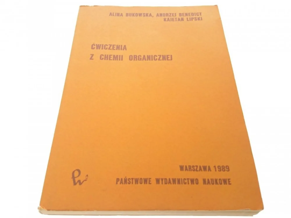 ĆWICZENIA Z CHEMII ORGANICZNEJ Alina Bukowska 1989 Ostatnia szansa