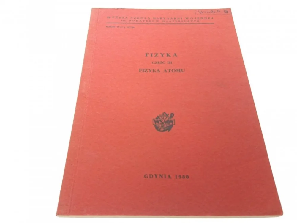 Zniżka FIZYKA CZĘŚĆ III FIZYKA ATOMU - Henryk Kajzer 1980