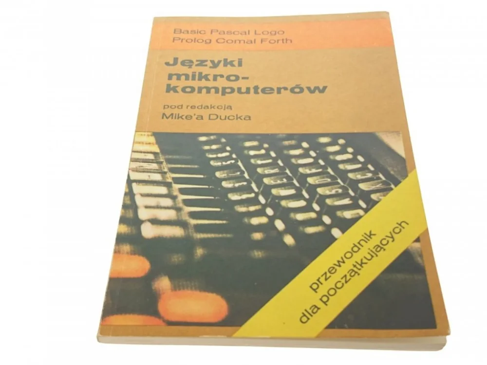 Super okazja JĘZYKI MIKROKOMPUTERÓW. PRZEWODNIK... 1988