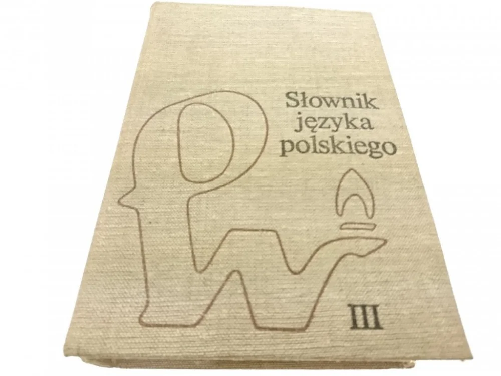 Do wyczerpania zapasów SŁOWNIK JĘZYKA POLSKIEGO TOM III R-Ż 1985