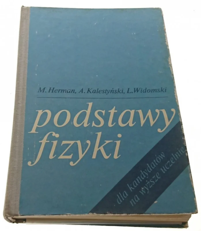 Dodaj do koszyka PODSTAWY FIZYKI DLA KANDYDATÓW - Herman 1977