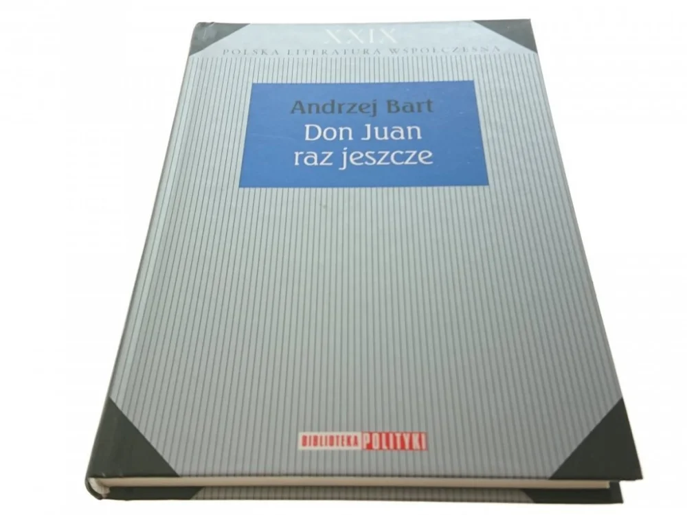 DON JUAN RAZ JESZCZE - Andrzej Bart 2009 Bezpieczna płatność