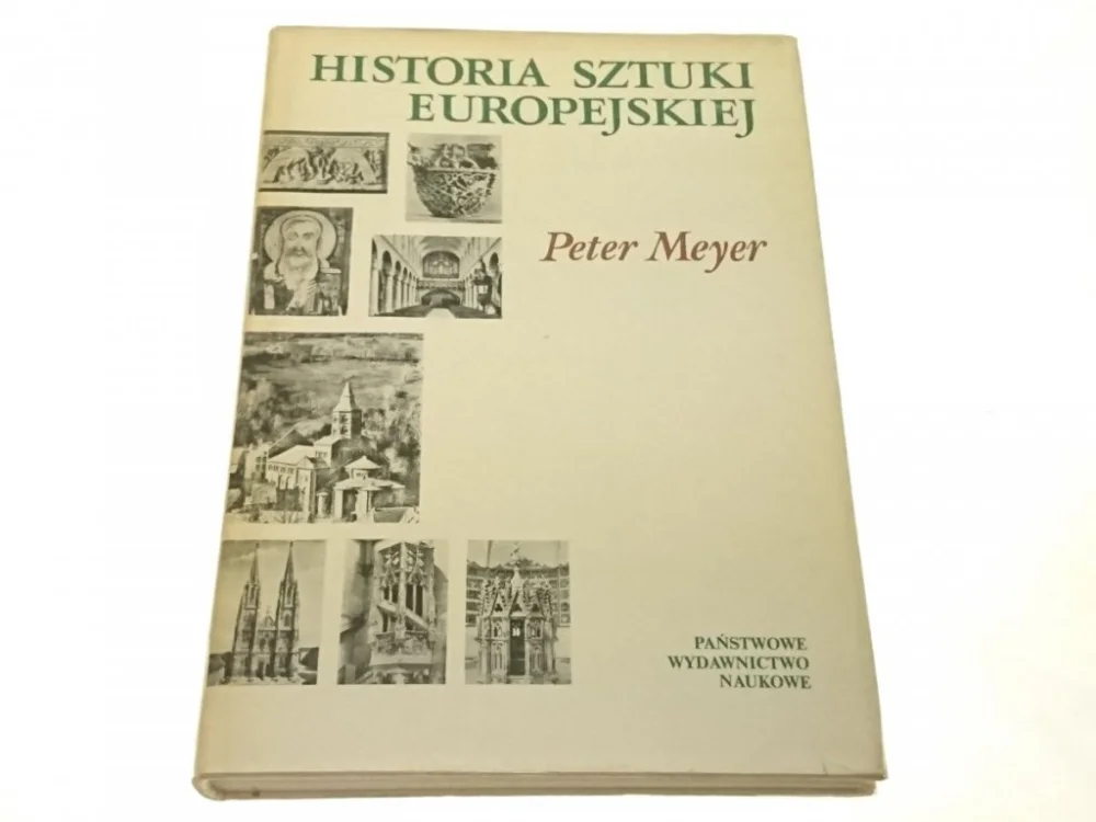 HISTORIA SZTUKI EUROPEJSKIEJ TOM 1 - Meyer 1973 Wyjątkowa oferta