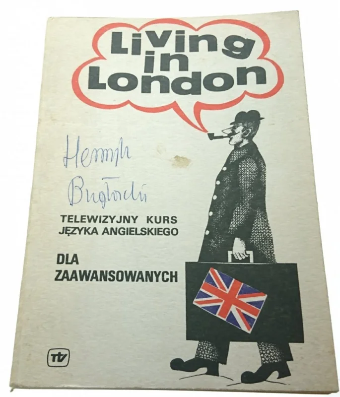 Nowość LIVING IN LONDON. TELEWIZYJNY KURS J. ANGIELSKIEGO