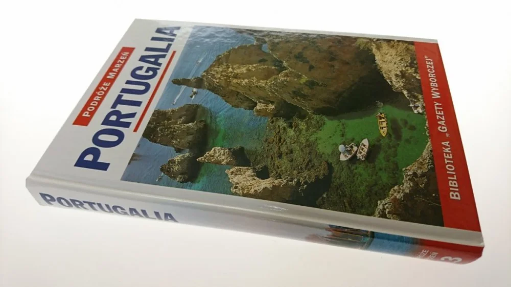 Nie przegap PODRÓŻE MARZEŃ. PORTUGALIA 2005
