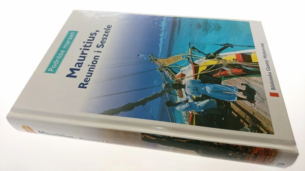 Szybka wysyłka PODRÓŻE MARZEŃ. MAURITIUS, REUNION I SESZELE 2007